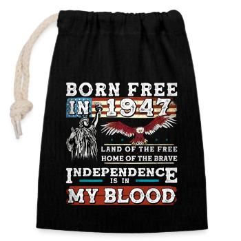 Born Free in 1947 - 78 Years of Patriot Pride - Closable cotton gift bag (14x20cm) - black - Front
