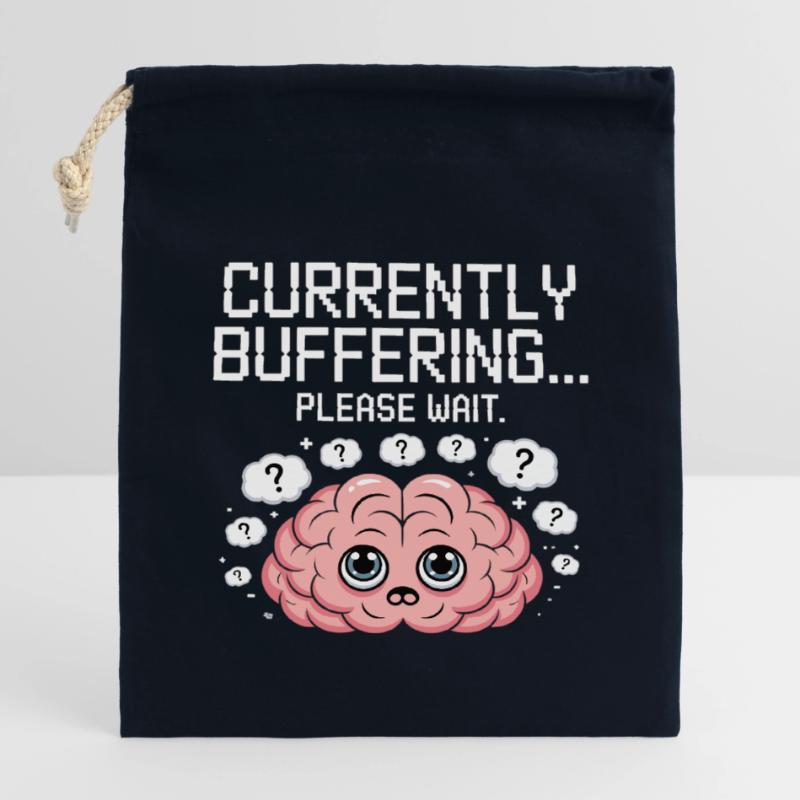 Brain Still Loading - Please Wait - Brain Lapses Closable cotton gift bag (14x20cm)