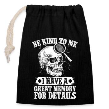 Analyste médico-légal Soyez gentil Ayez une excellente équipe de mémoire - Sac cadeau en coton avec cordon (14 x 20 cm) - noir - Devant