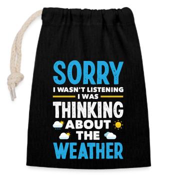 Funny Meteorology Wetterbegeisterte - Verschließbarer Geschenkbeutel aus Baumwolle (14x20cm) - Schwarz - Vorne
