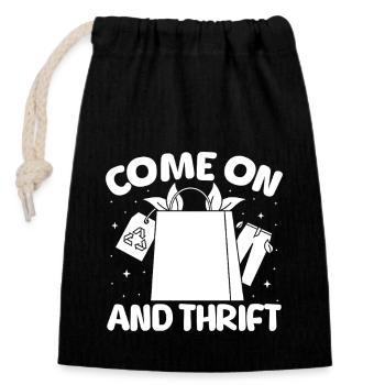 Thrift Shop Come On & Thrift Love Thrifting - Closable cotton gift bag (14x20cm) - black - Front