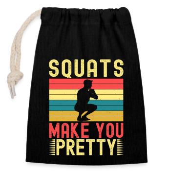 Fitness Fanatics Squats Make You Pretty - Closable cotton gift bag (14x20cm) - black - Front