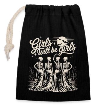 Girls Will Be Girls Halloween Shirt - Closable cotton gift bag (14x20cm) - black - Front