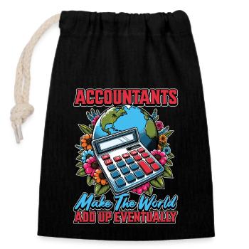 Accounting Accountants Make The World Spreadsheet - Closable cotton gift bag (14x20cm) - black - Front