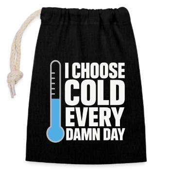 Cold showers Mental hardness Cold exposure - Closable cotton gift bag (14x20cm) - black - Front
