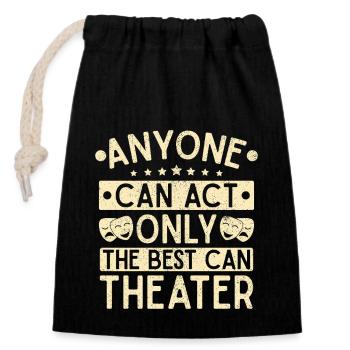Musical Theatre Act Can Theater Gift - Closable cotton gift bag (14x20cm) - black - Front