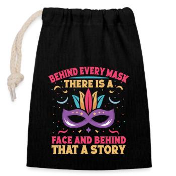 Behind Every Mask Is A Story Circus Performer Gift - Closable cotton gift bag (14x20cm) - black - Front