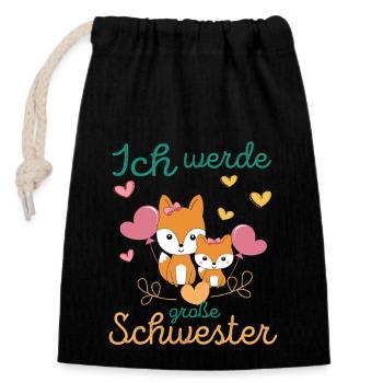 Foxes will soon announce a big sister again - Closable cotton gift bag (14x20cm) - black - Front