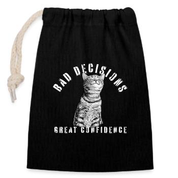 Bad Decisions – Good Confidence Cat - Closable cotton gift bag (14x20cm) - black - Front