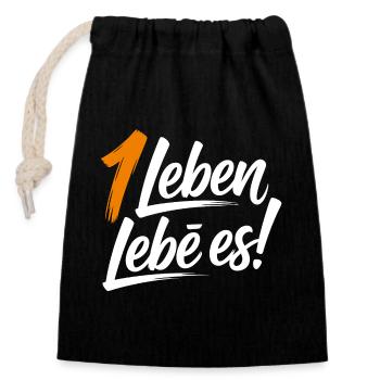 Ein Leben lebe es! - Verschließbarer Geschenkbeutel aus Baumwolle (14x20cm) - Schwarz - Vorne