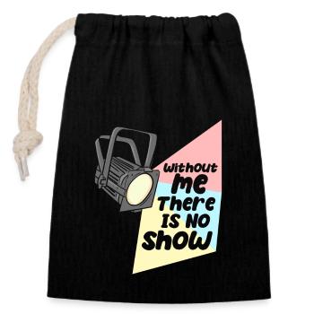 Lighting technician No show without me - Closable cotton gift bag (14x20cm) - black - Front