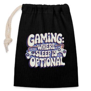GAMING: WHERE SLEEP IS OPTIONAL - Closable cotton gift bag (14x20cm) - black - Front