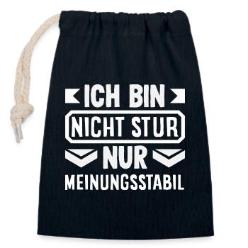 Not stubborn, just stable in opinion - Closable cotton gift bag (14x20cm) - navy - Front
