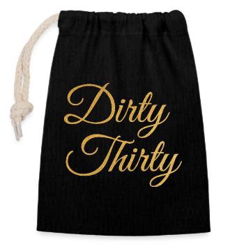 Dirty Thirty Flirty DTF 30th Birthday - Closable cotton gift bag (14x20cm) - black - Front