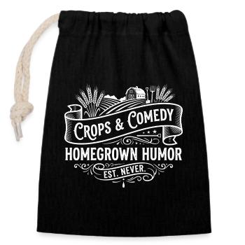 Crops & Comedy: Homegrown Humor - Closable cotton gift bag (14x20cm) - black - Front