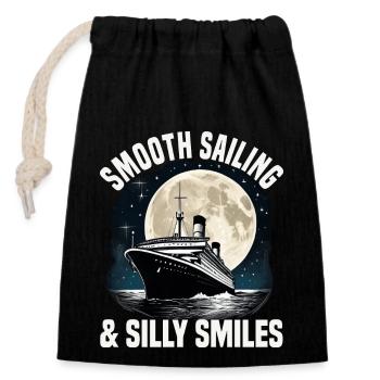 Smooth Sailing And Silly Smiles Cruise Ship - Verschließbarer Geschenkbeutel aus Baumwolle (14x20cm) - Schwarz - Vorne