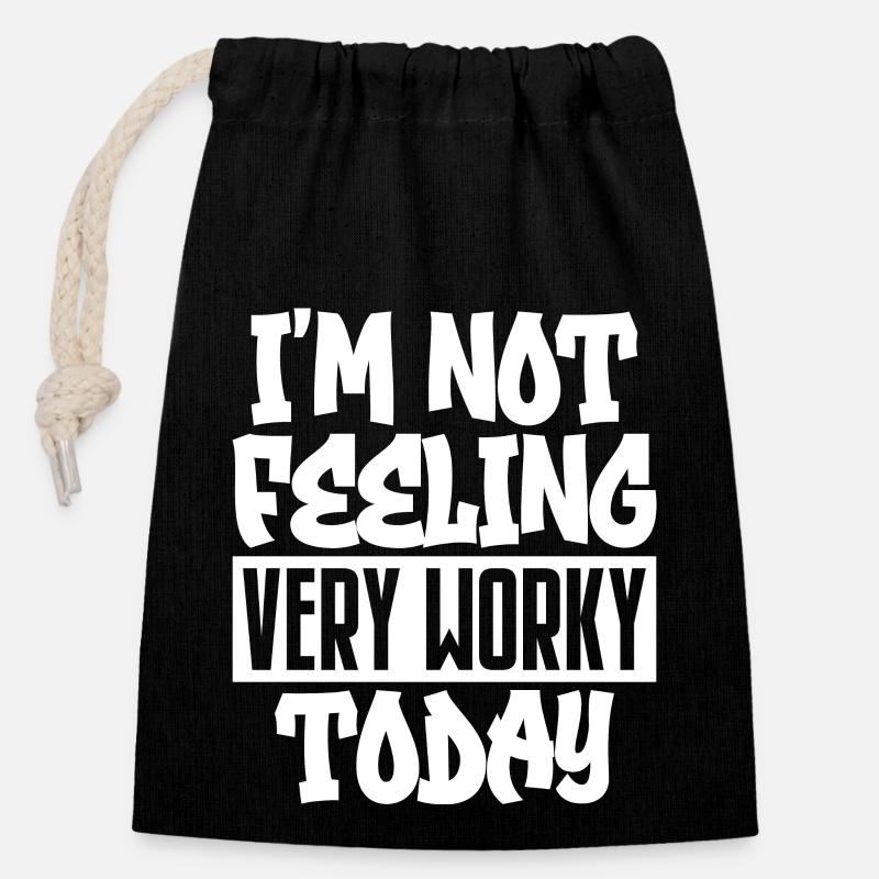 I'm not feeling very worky today - Closable cotton gift bag (14x20cm) - black