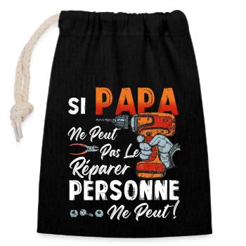 Si PAPA Ne Peut Pas Le Rparer Personne Ne Peut - Sac cadeau en coton avec cordon (14 x 20 cm) - noir - Devant
