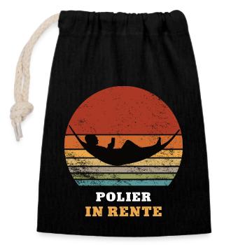 Polier Rente Ruhestand Ruheständler Rentner - Verschließbarer Geschenkbeutel aus Baumwolle (14x20cm) - Schwarz - Vorne