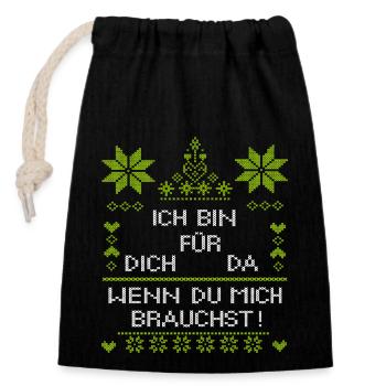 I'm here for you when you need me - Closable cotton gift bag (14x20cm) - black - Front