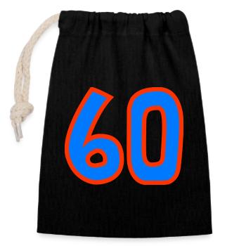 60. 60 YEARS. 60th ANNIVERSARY. 60TH BIRTHDAY. - Closable cotton gift bag (14x20cm) - black - Front