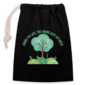 Désolé pour le retard Les bois ont gardé mes disques Disc golf - Sac cadeau en coton avec cordon (14 x 20 cm) - noir - Devant