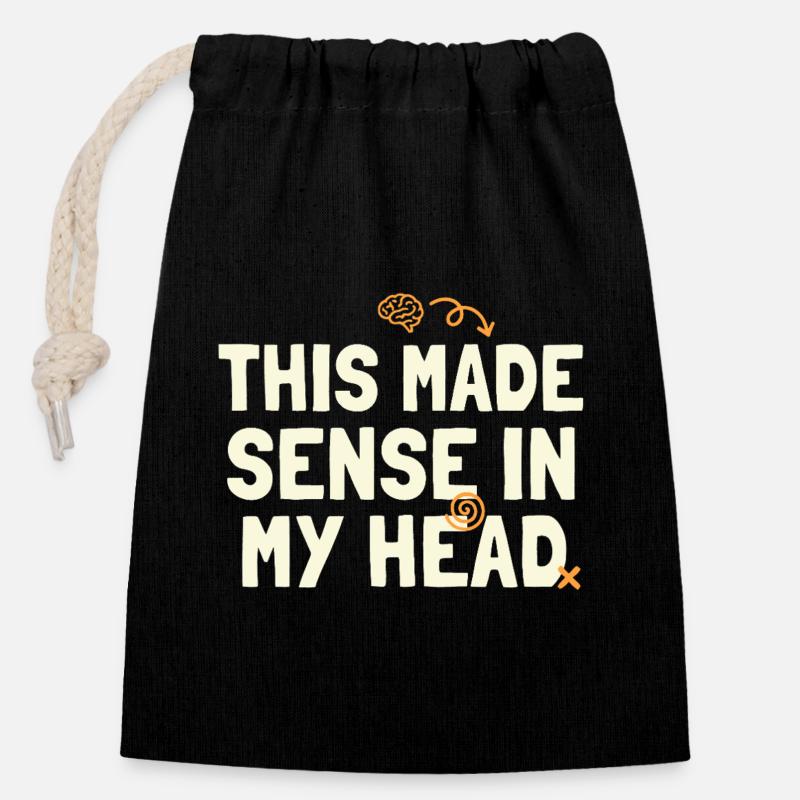 This Made Sense in My Head - Closable cotton gift bag (14x20cm) - black