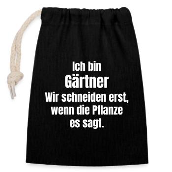 Gärtner Spruch Pflanze Entscheidet - Verschließbarer Geschenkbeutel aus Baumwolle (14x20cm) - Schwarz - Vorne