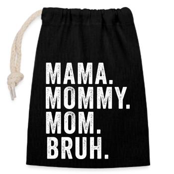 Maman Maman Maman Bruh - Sac cadeau en coton avec cordon (14 x 20 cm) - noir - Devant
