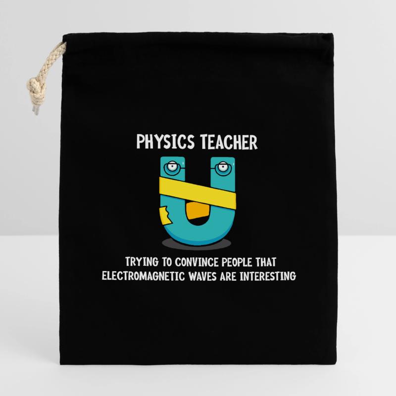 Physics Physicist Physics Student Physics Teacher Closable cotton gift bag (14x20cm)