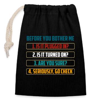 Before You Bother Me Tech Checks - Closable cotton gift bag (14x20cm) - black - Front