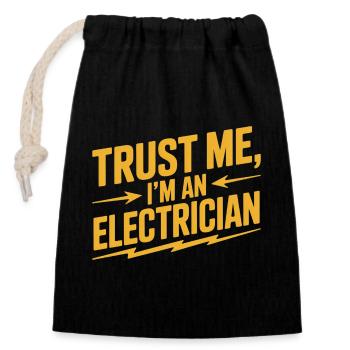 Trust: I am an electrician - Closable cotton gift bag (14x20cm) - black - Front