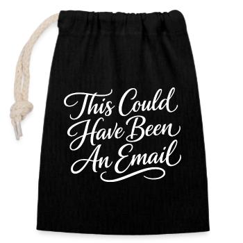 Sarcasme dans le travail quotidien – Cela aurait aussi pu être un l - Sac cadeau en coton avec cordon (14 x 20 cm) - noir - Devant