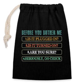 Information Technology Tech Technical Support - Closable cotton gift bag (14x20cm) - black - Front