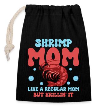 Shrimp Mom Krillin' It Seafood Shrimp Lover - Verschließbarer Geschenkbeutel aus Baumwolle (14x20cm) - Schwarz - Vorne