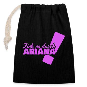 Geschenk für Ariana - Verschließbarer Geschenkbeutel aus Baumwolle (14x20cm) - Schwarz - Vorne