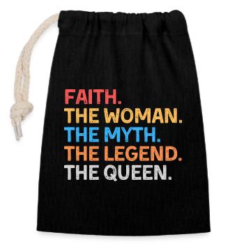 Faith The Myth The Legend The Queen - Closable cotton gift bag (14x20cm) - black - Front