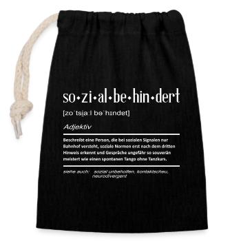 Sozialbehindert Karneval Sozial behindert Geschenk - Verschließbarer Geschenkbeutel aus Baumwolle (14x20cm) - Schwarz - Vorne