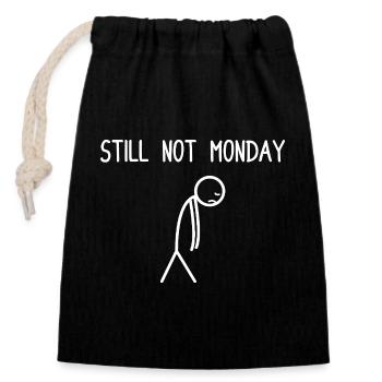 Still not monday stock market stock market traders - Closable cotton gift bag (14x20cm) - black - Front