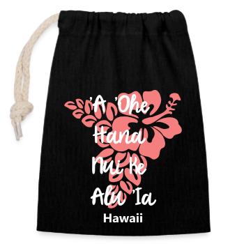 Hawaii beautiful saying cohesion Aloha - Closable cotton gift bag (14x20cm) - black - Front