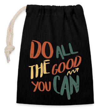 Do All The Good You Can - Closable cotton gift bag (14x20cm) - black - Front