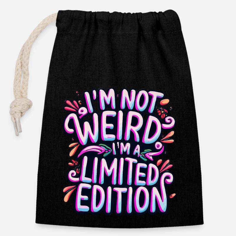 I'm not weird, I'm a limited edition - Verschließbarer Geschenkbeutel aus Baumwolle (14x20cm) - Schwarz