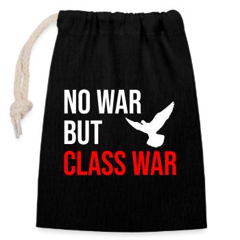 no war but class war - Closable cotton gift bag (14x20cm) - black - Front