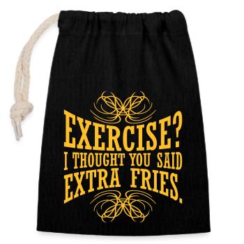 Exercise Extra Fries Quote - Closable cotton gift bag (14x20cm) - black - Front