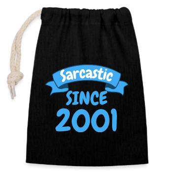 Cadeau d’anniversaire de 22 ans sarcastique depuis 2001 - Sac cadeau en coton avec cordon (14 x 20 cm) - noir - Devant