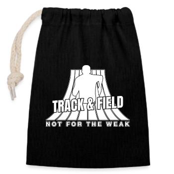 Track Athletics Track & Field Not For Weak - Closable cotton gift bag (14x20cm) - black - Front