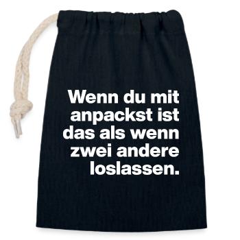 WENN DU ANPACKST, IST ES SO ... FAUL UND DUMM - Verschließbarer Geschenkbeutel aus Baumwolle (14x20cm) - Navy - Vorne