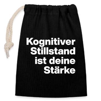 COGNITIVE STANDSTILL IS YOUR STRENGTH. SARKASMU - Closable cotton gift bag (14x20cm) - black - Front