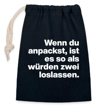WENN DU ANPACKST, IST ES SO ... FAUL UND DUMM - Verschließbarer Geschenkbeutel aus Baumwolle (14x20cm) - Navy - Vorne