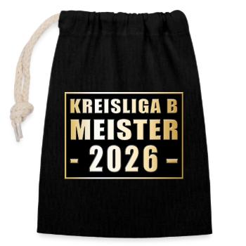 Meister der Kreisliga B 2026 - Verschließbarer Geschenkbeutel aus Baumwolle (14x20cm) - Schwarz - Vorne